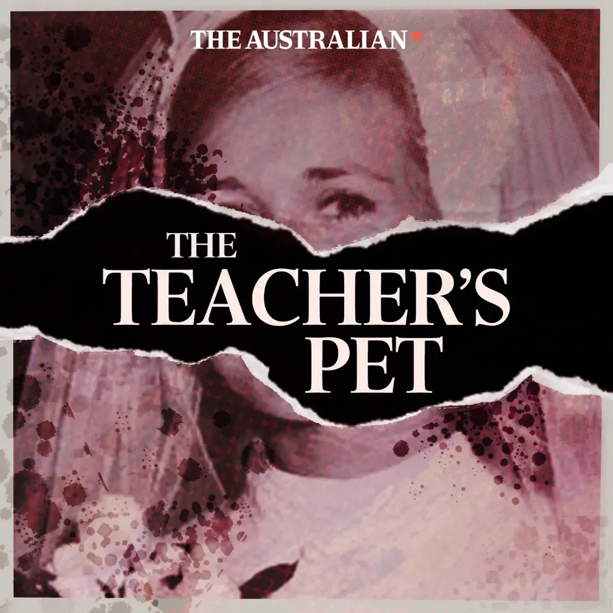 The Teacher's Pet: uncovering Australia's darkest secrets