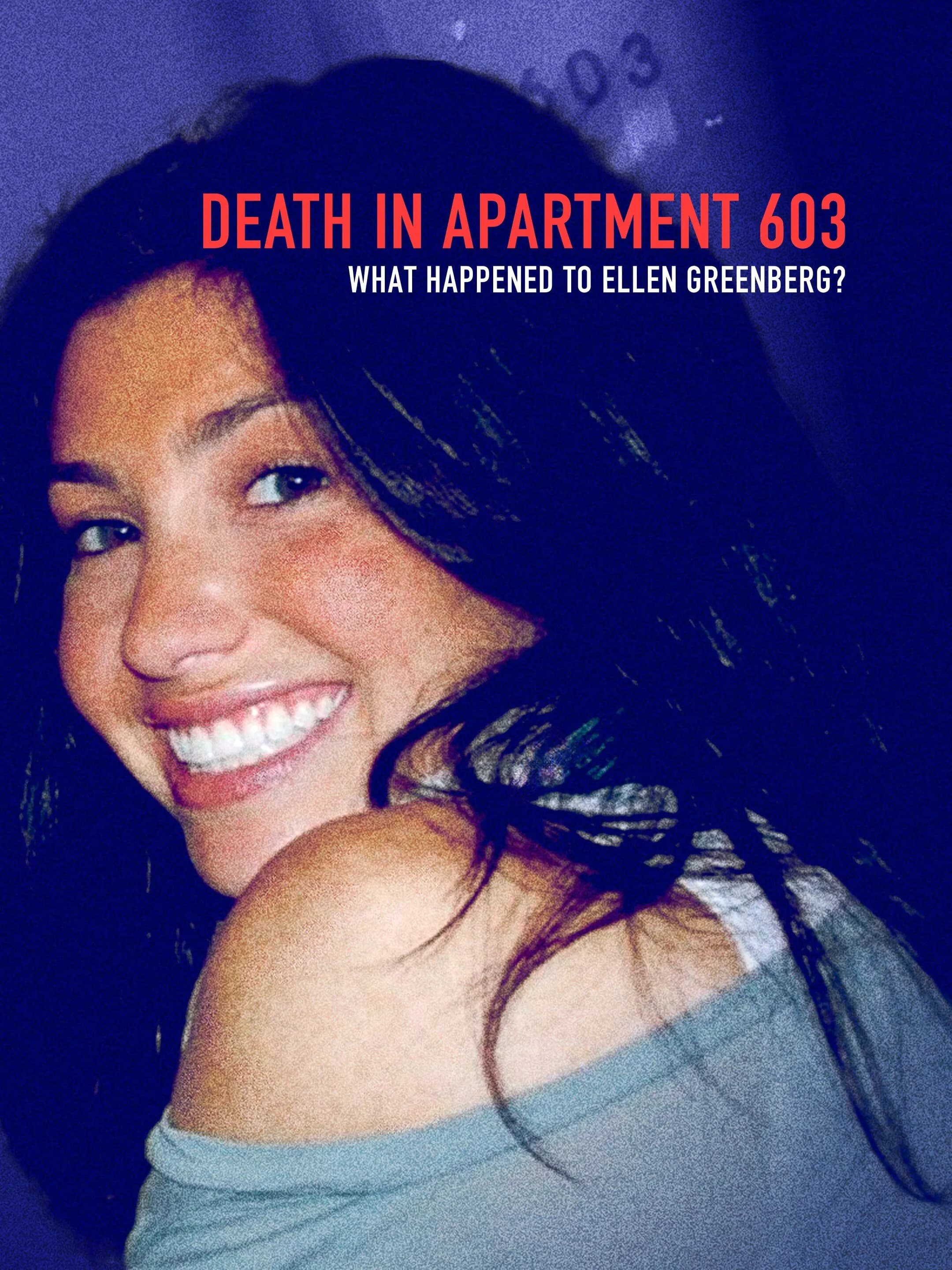 Death in Apartment 603: What Happened to Ellen Greenberg? promotional poster