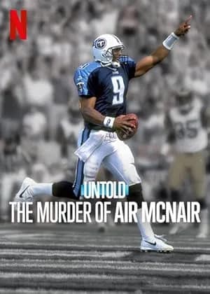Untold: The Murder of Air McNair promotional poster