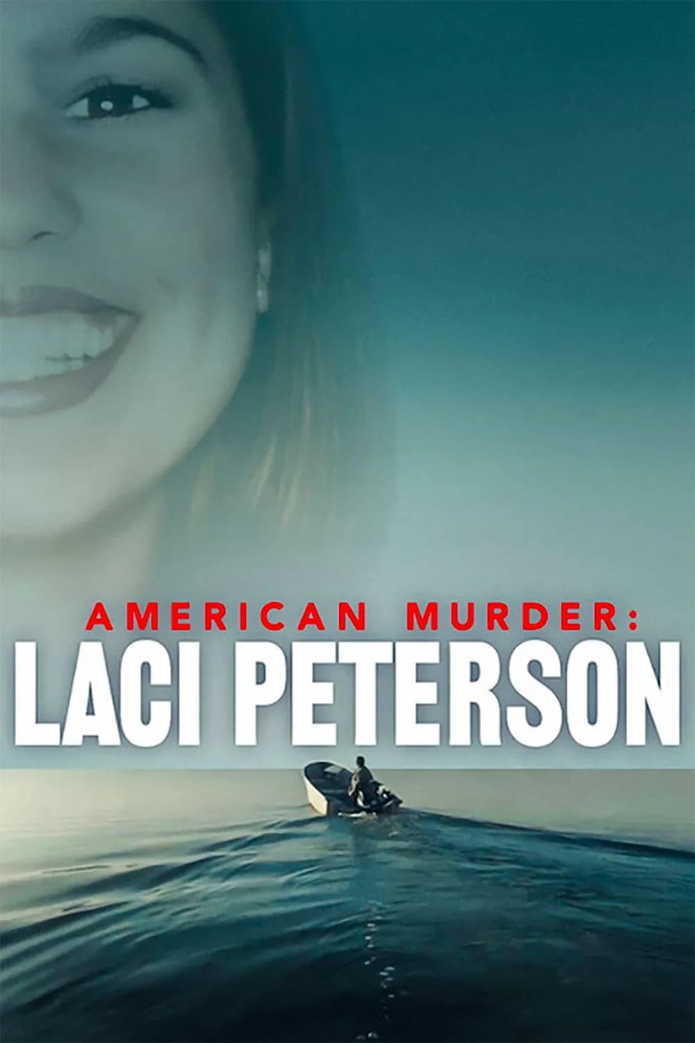 American Murder: Laci Peterson promotional poster