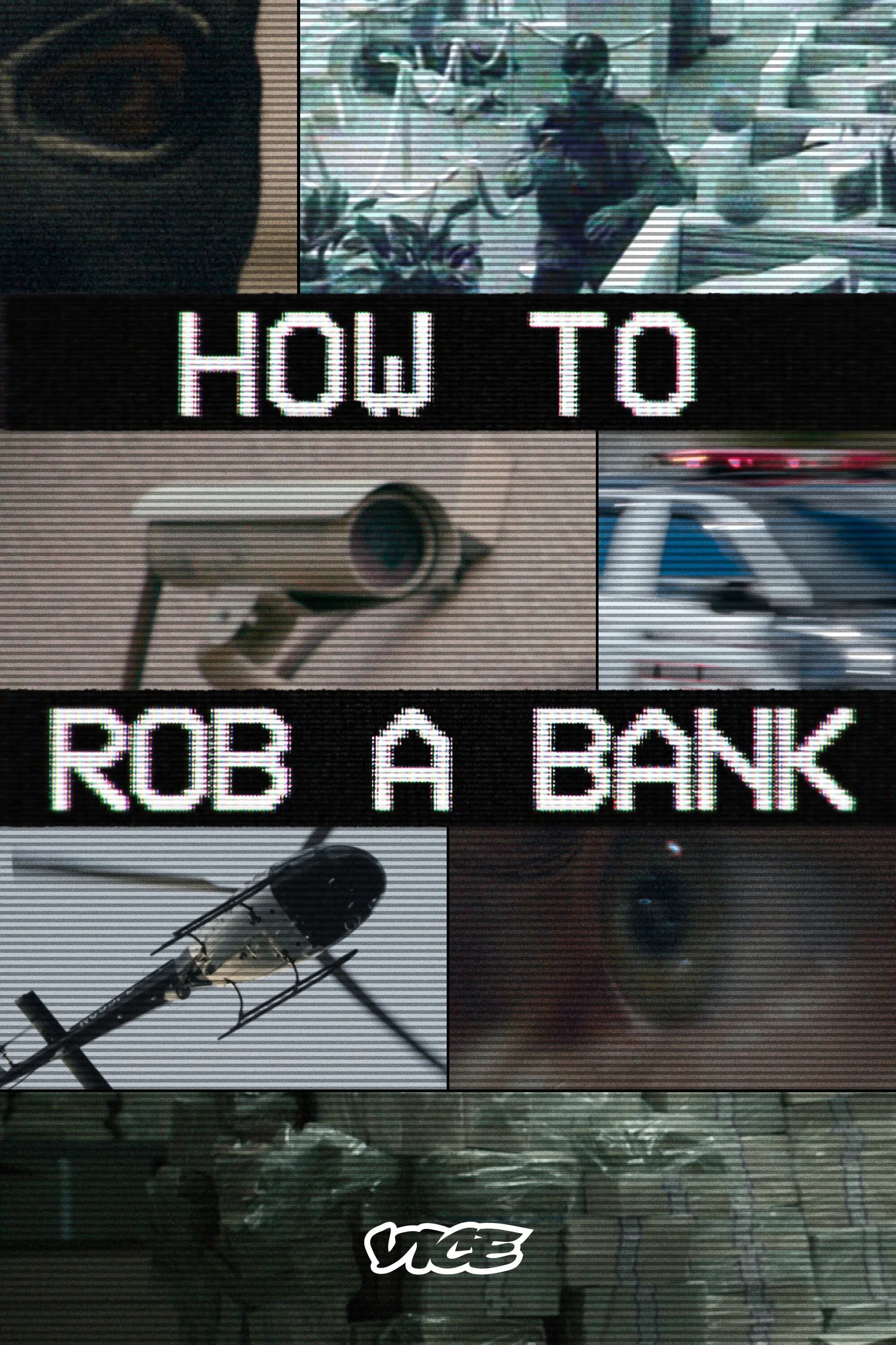 How to Rob a Bank promotional poster