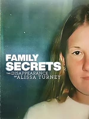 Family Secrets: The Disappearance of Alissa Turney promotional poster