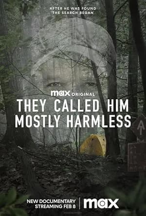 They Called Him Mostly Harmless promotional poster