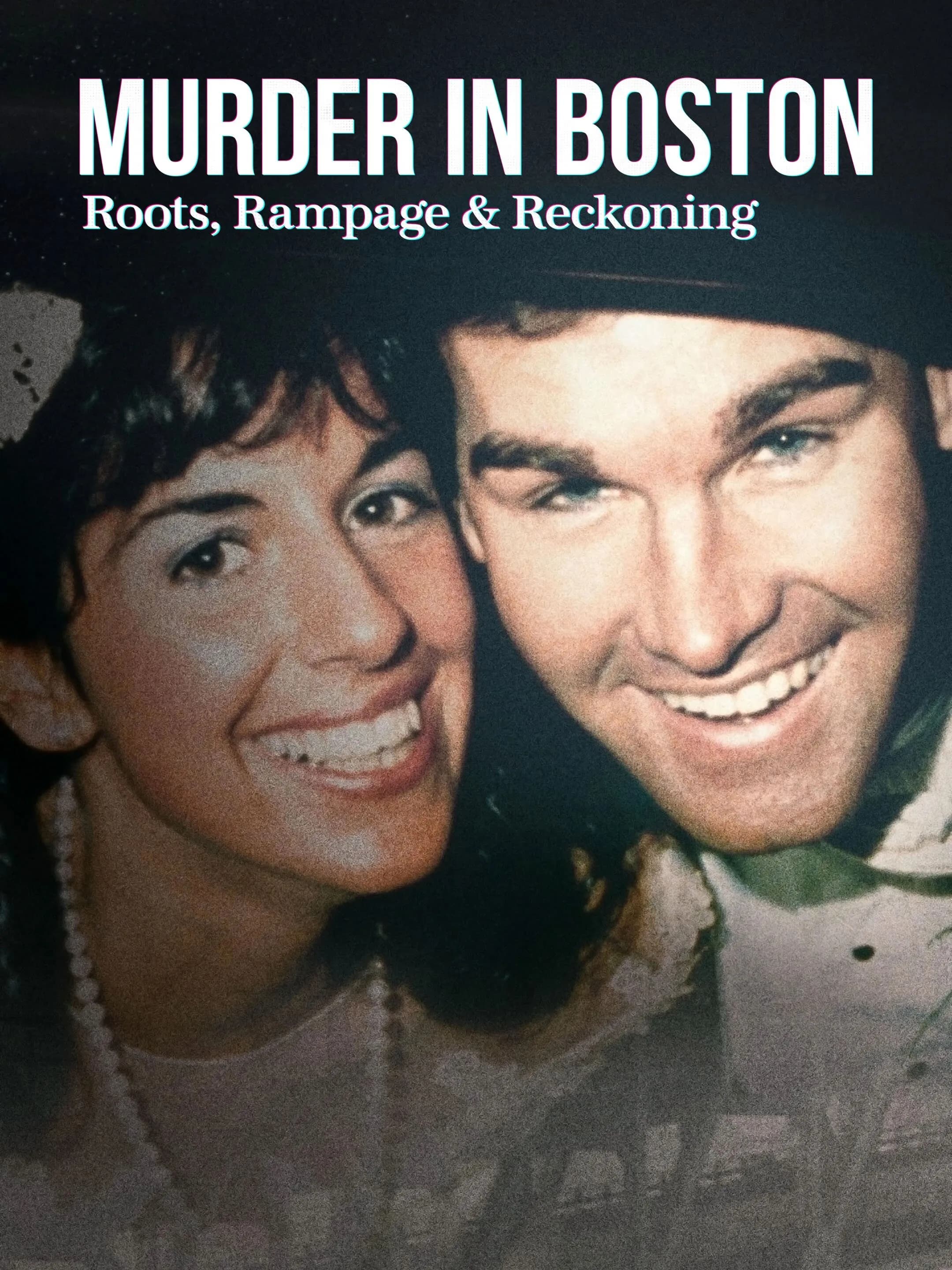 Murder in Boston: Roots, Rampage & Reckoning promotional poster