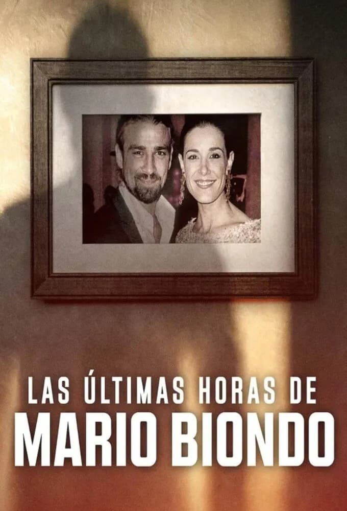 Las últimas horas de Mario Biondo promotional poster