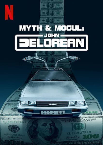 Myth & Mogul: John DeLorean promotional poster