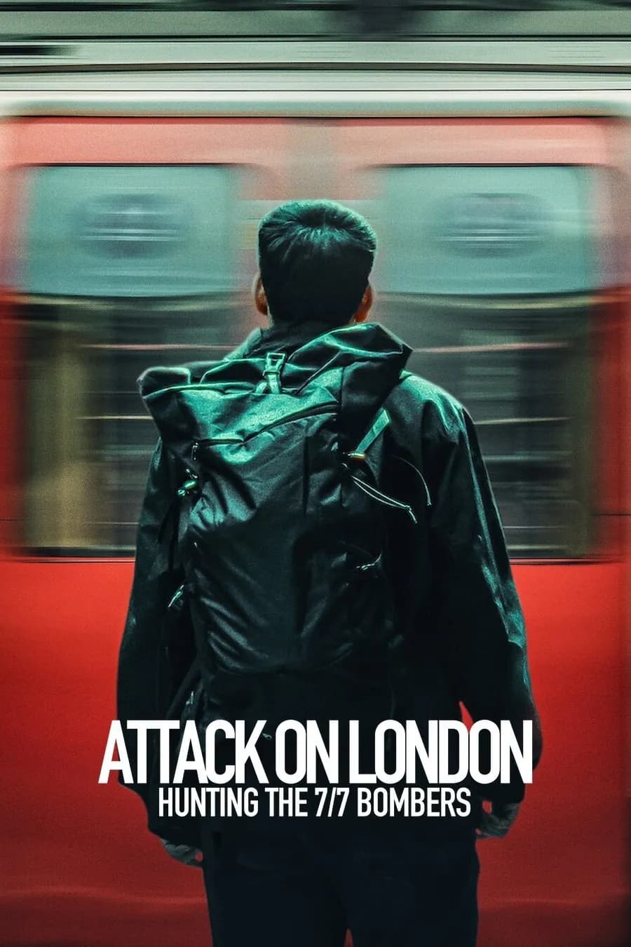 Attack on London: Hunting the 7/7 Bombers promotional poster