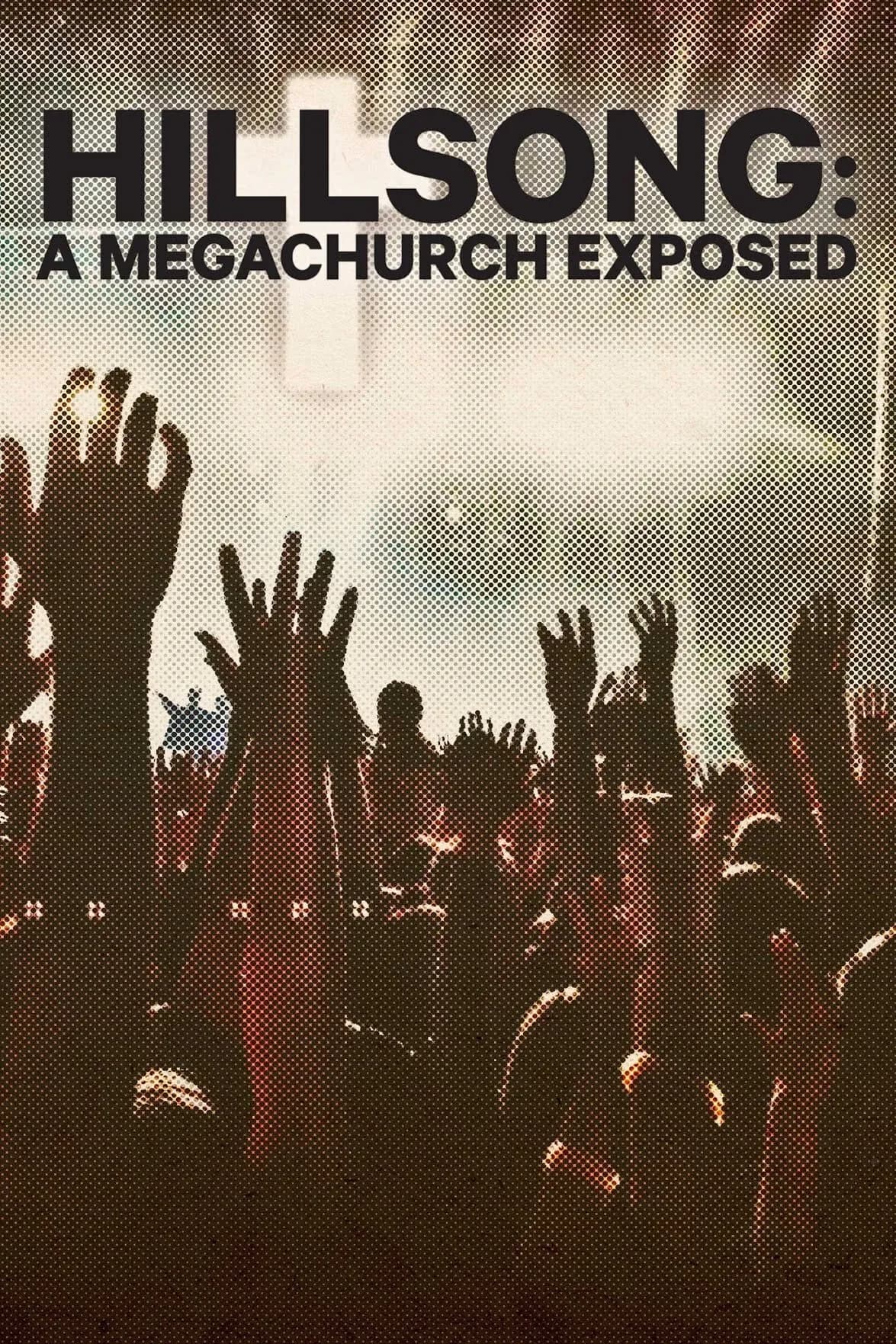 Hillsong: A Megachurch Exposed promotional poster