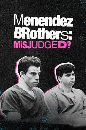 Menendez Brothers: Misjudged? promotional poster