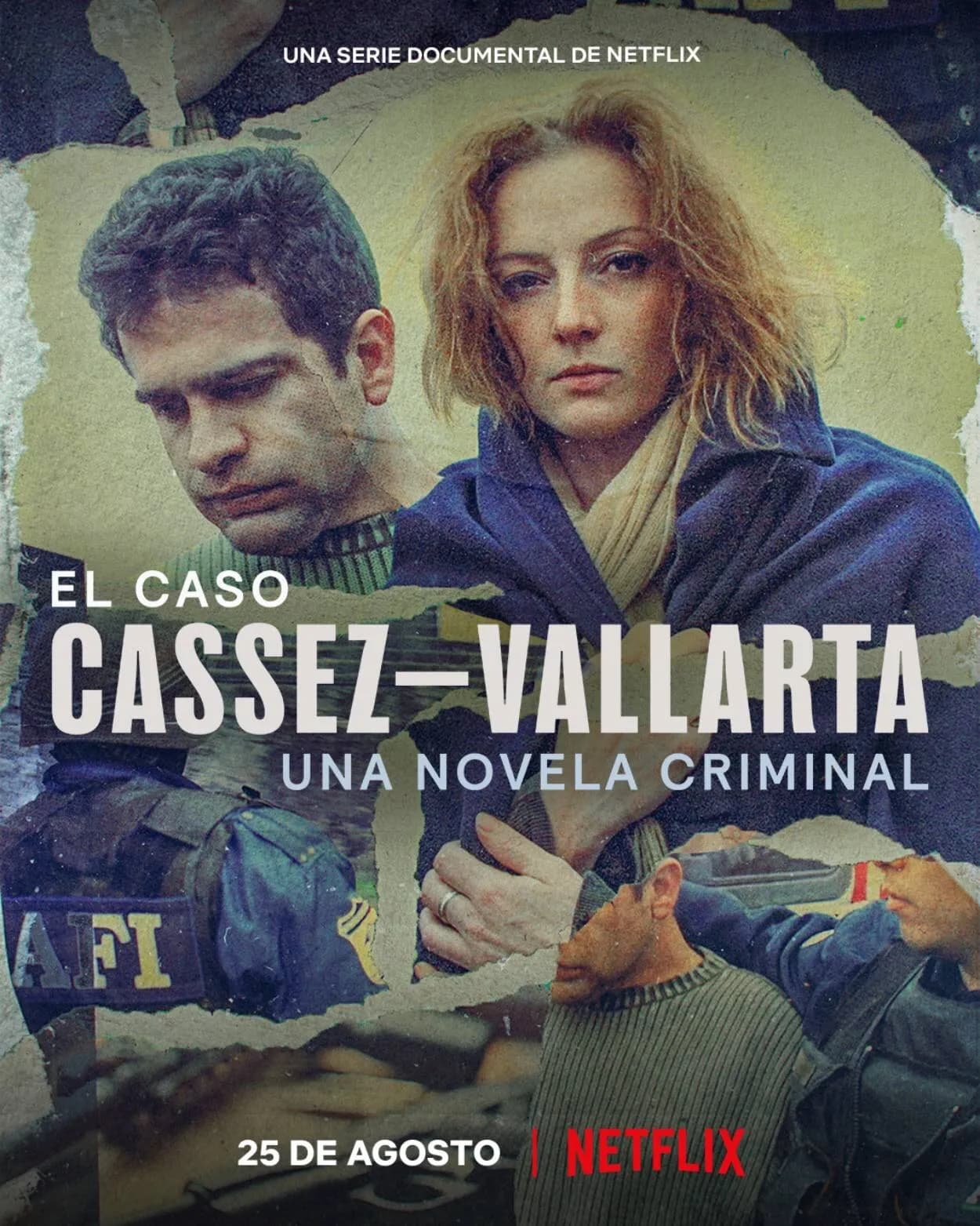 El caso Cassez-Vallarta: una novela criminal promotional poster