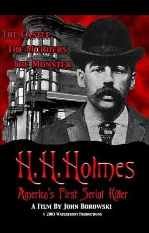 H.H. Holmes: America's First Serial Killer promotional poster