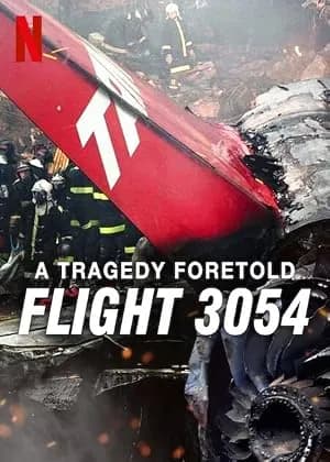 A Tragedy Foretold: Flight 3054 promotional poster