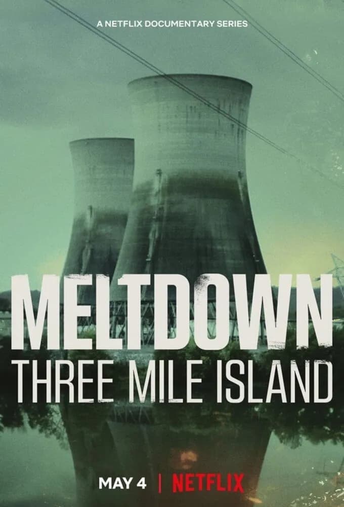 Meltdown: Three Mile Island promotional poster