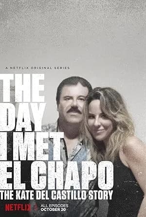 The Day I Met El Chapo: The Kate del Castillo Story promotional poster