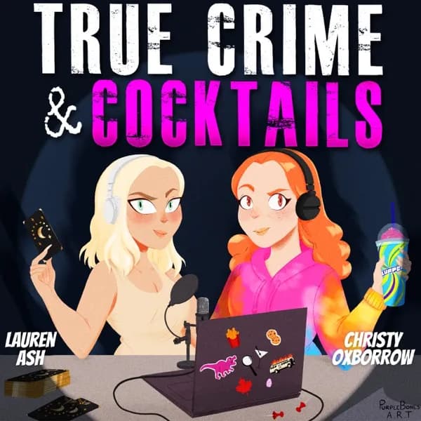 True Crime & Cocktails podcast cover art