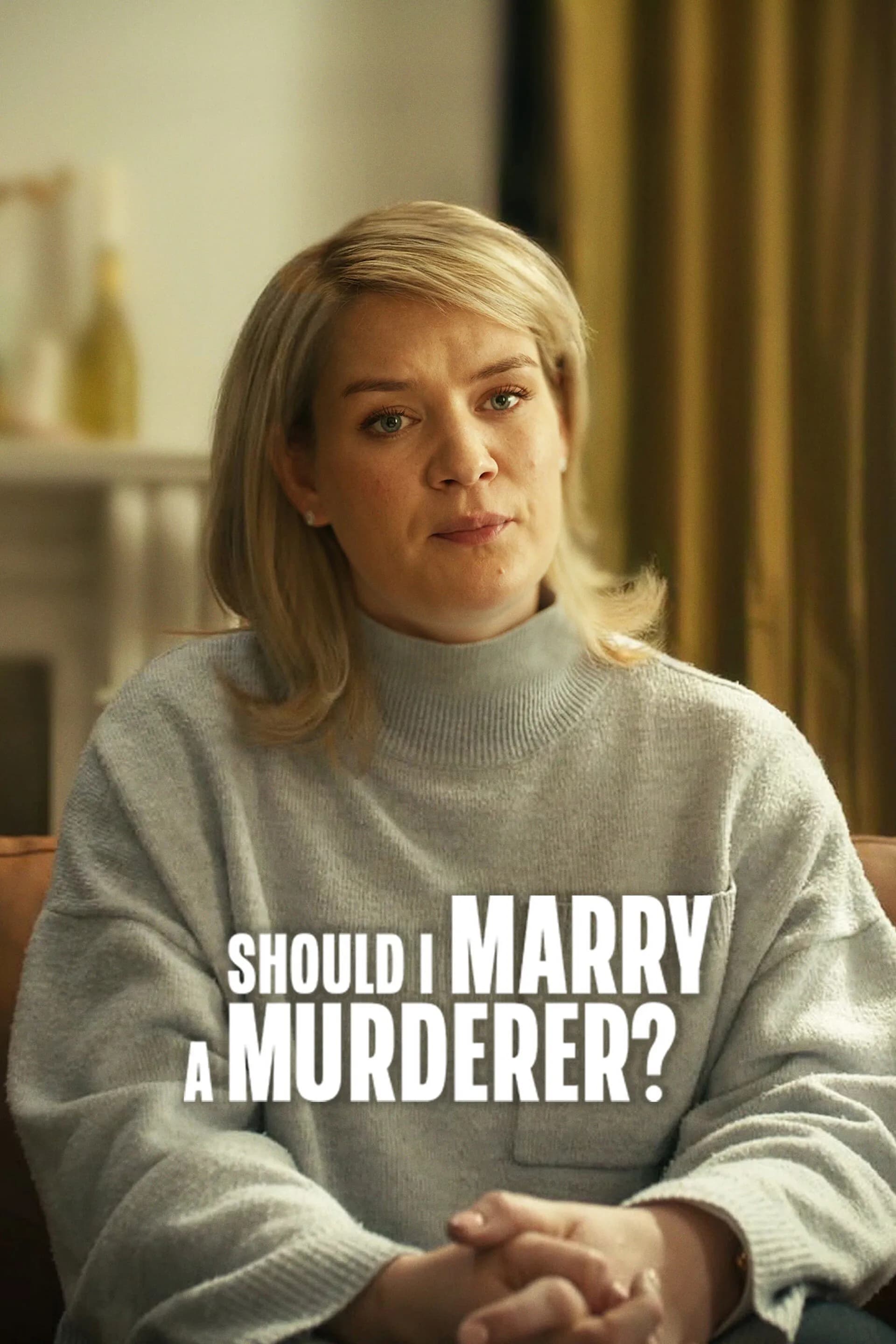 Should I Marry a Murderer promotional poster