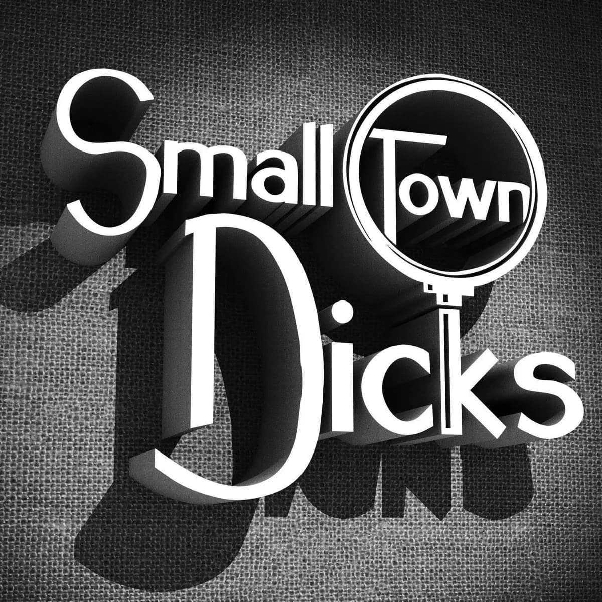 Unbreakable — Small Town Dicks, podcast-episode