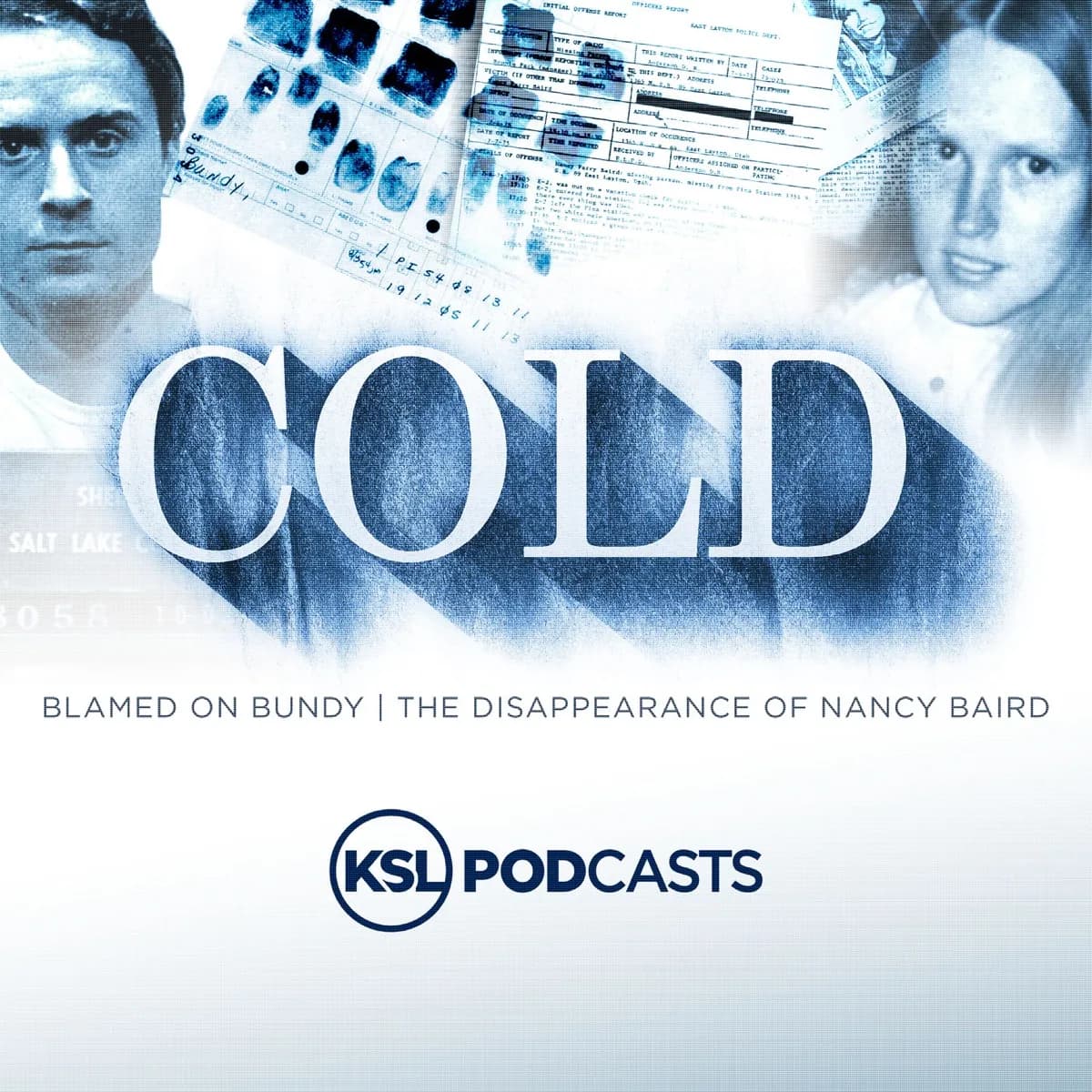 Blamed on Bundy | Everyone Knew Everyone | 1 — Cold, podcast-episode