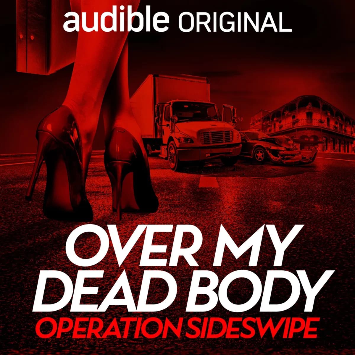 Operation Sideswipe | In a Wreck? Get a Check. | S5-E2 — Over My Dead Body, podcast-episode