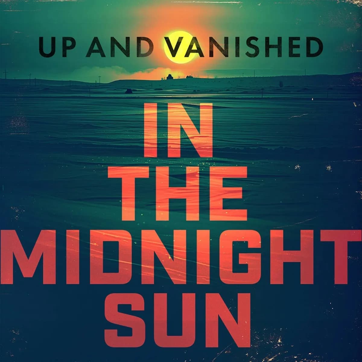 Officielt coverbillede for Up and Vanished