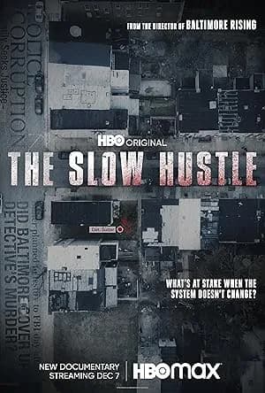 The Slow Hustle promotional poster