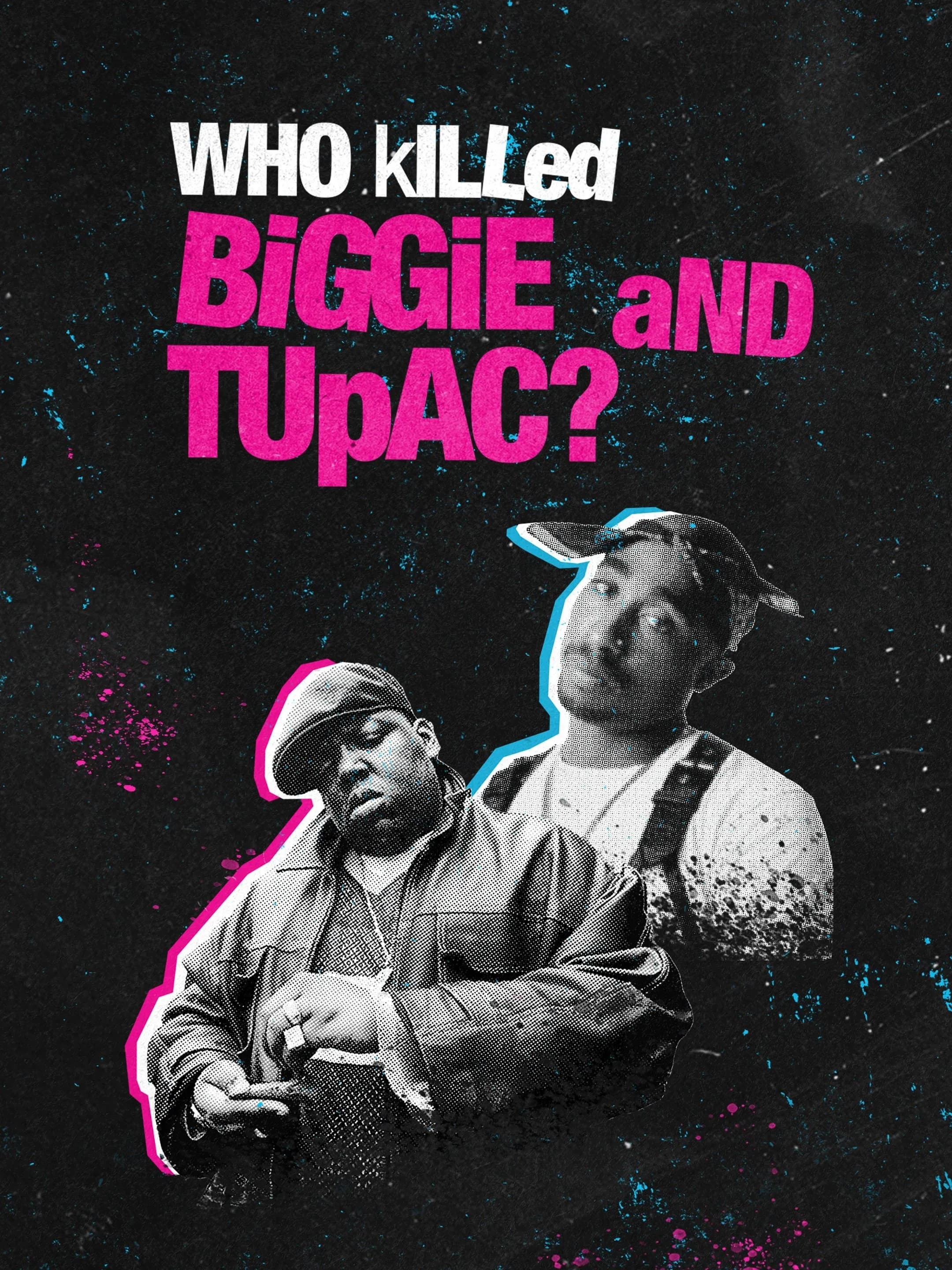 Who Killed Biggie and Tupac? promotional poster