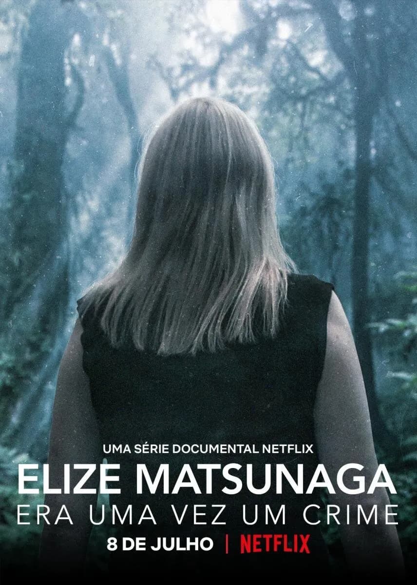 Elize Matsunaga: Era uma Vez um Crime promotional poster